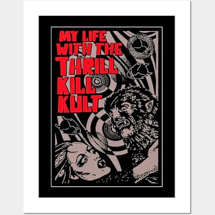 My Life with the Thrill Kill Kult 5 Posters and Art